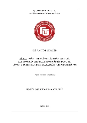 Hoàn thiện công tác thẩm định giá bất động sản cho hoạt động cấp tín dụng tại công ty tnhh thẩm định giá sài gòn chi nhánh hà nội