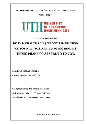 Khai thác hệ thống phanh trên xe toyota vios xây dựng mô hình hệ thống phanh có abs trên ô tô con