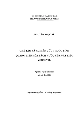 Chế tạo và nghiên cứu thuộc tính quang điện hóa tách nước của hệ vật liệu zno bivo