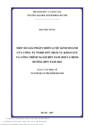 Một số giải pháp hiến lượ kinh doanh ủa công ty dịh vụ khảo sát và công trình ngầm ptsc đến năm 2020 và định hướng đến năm 2025