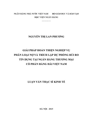 Giải pháp hoàn thiện nghiệp vụ phân loại nợ và trích lập dự phòng rủi ro tín dụng tại ngân hàng thương mại cổ phần hàng hải việt nam1