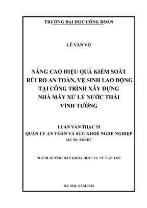 Nâng cao hiệu quả kiểm soát rủi ro an toàn vệ sinh lao động tại công trình xây dựng nhà máy xử lý nước thải vĩnh tường