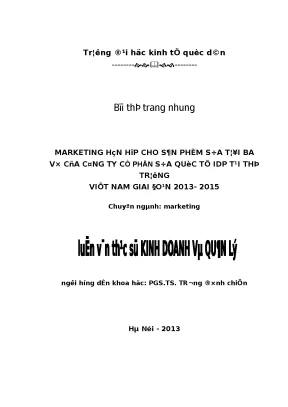 Marketing hỗn hợp cho sản phẩm sữa tươi ba vì của công ty cổ phần sữa quốc tế idp tại thị trường việt nam giai đoạn 2013 2015