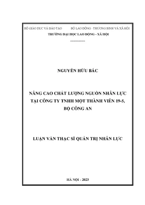 Nâng cao chất lượng nguồn nhân lực tại công ty tnhh một thành viên 19 5 bộ công an