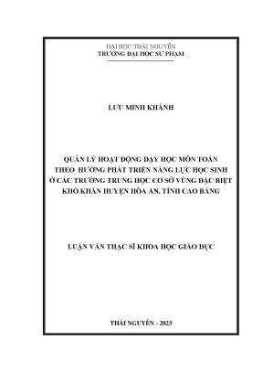 Quản lý hoạt động dạy học môn toán theo hướng phát triển năng lực học sinh ở các trường trung học cơ sở vùng đặc biệt khó khăn huyện hòa an tỉnh cao bằng