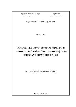 Quản trị rủi ro tín dụng tại ngân hàng thương mại cổ phần công thương việt nam chi nhánh thành phố hà nội