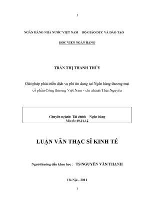 Giải pháp phát triển dịch vụ phi tín dụng tại ngân hàng thương mại cổ phần công thương việt nam chi nhánh thái nguyên