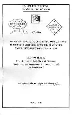 Nghiên cứu thực trạng công tác dự báo giao thông trong quy hoạch đường thuộc khu công nghiệp và định hướng một số giải pháp dự báo
