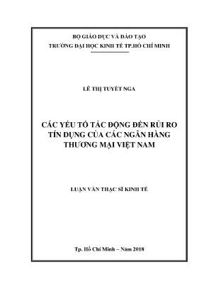 Luận văn thạc sĩ kinh tế các yếu tố tác động đến rủi ro tín dụng của các ngân hàng thương mại việt nam