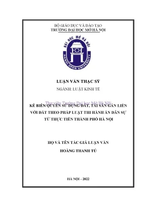 Kê biên quyền sử dụng đất tài sản gắn liền với đất theo pháp luật thi hành án dân sự từ thực tiễn thành phố hà nội