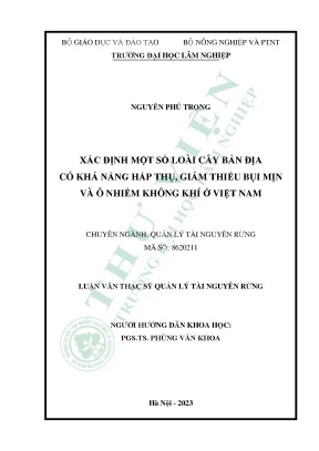 Xác định một số loài cây bản địa có khả năng hấp thụ giảm thiểu bụi mịn và ô nhiễm không khí ở việt nam