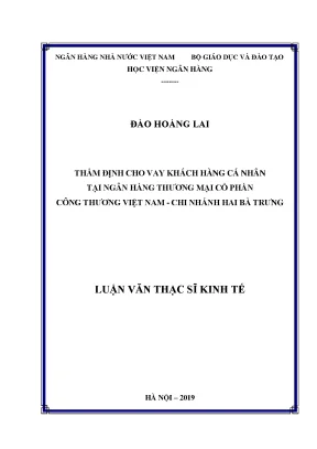 Thẩm định cho vay khách hàng cá nhân tại ngân hàng thương mại cổ phần công thương việt nam chi nhánh hai bà trưng