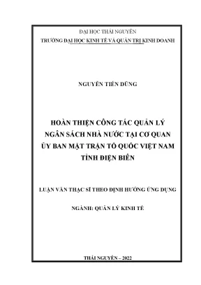 Hoàn thiện công tác quản lý ngân sách nhà nước tại cơ quan ủy ban mttq việt nam tỉnh điện biên