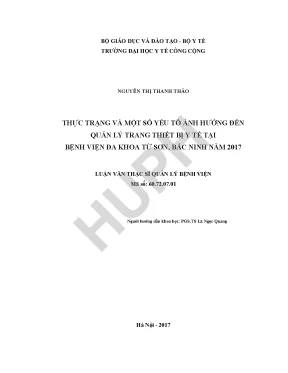 Luận văn thực trạng và một số yếu tố ảnh hưởng đến quản lý trang thiết bị y tế tại bệnh viện đa khoa từ sơn bắc ninh năm 2017
