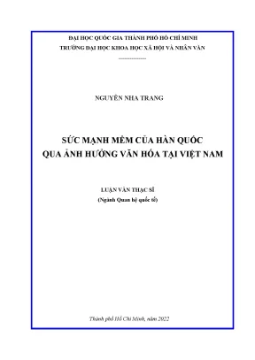 Sức mạnh mềm của hàn quốc qua ảnh hưởng văn hóa tại việt nam