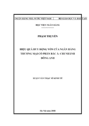 Hiệu quả huy động vốn của ngân hàng thương mại cổ phần bắc á chi nhánh đông anh