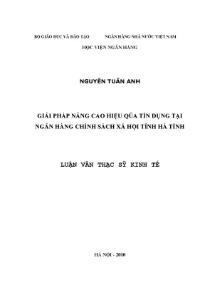 Giải pháp nâng cao hiệu quả tín dụng tại ngân hàng chính sách xã hội tỉnh hà tĩnh