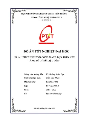 Phát hiện tấn công mạng dựa trên nền tảng xử lý dữ liệu lớn