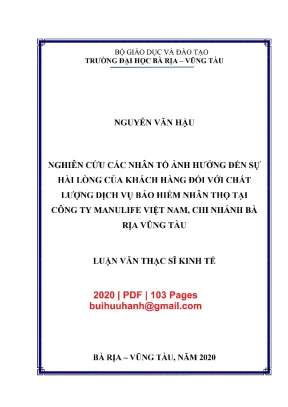 Nghiên cứu các nhân tố ảnh hưởng đến sự hài lòng của khách hàng đối với chất lượng dịch vụ bảo hiểm nhân thọ tại công ty manulife việt nam chi nhánh bà rịa vũng tàu