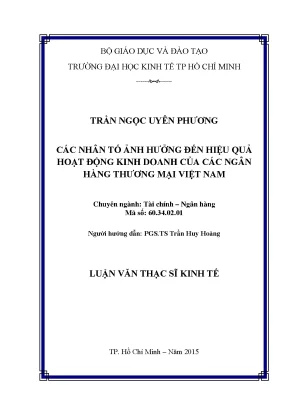 Luận văn thạc sĩ các nhân tố ảnh hưởng đến hiệu quả hoạt động kinh doanh của ngân hàng thương mại việt nam