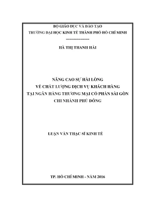 Nâng cao sự hài lòng về chất lượng dịch vụ khách hàng tại ngân hàng tmcp sài gòn chi nhánh phú đông