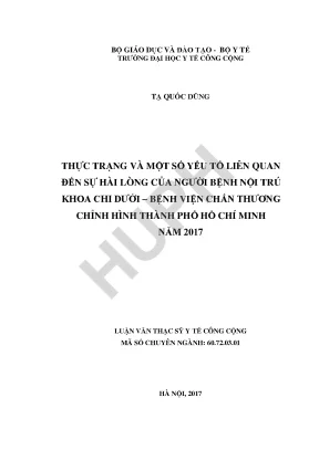 Luận văn thực trạng và một số yếu tố liên quan đến sự hài lòng của người bệnh nội trú khoa chi dưới bệnh viện chấn thương chỉnh hình thành phố hồ chí minh năm 2017
