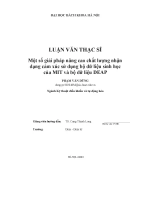 Một số giải pháp nâng cao chất lượng nhận dạng cảm xúc sử dụng bộ dữ liệu sinh học của mit và bộ dữ liệu deap