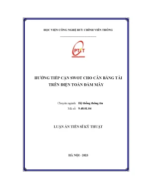 Luận án tiến sĩ kỹ thuật hướng tiếp cận swot cho cân bằng tải trên điện toán đám mây