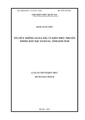 Tổ chức không gian làng và kiến trúc truyền thống dân tộc xơ đăng tỉnh kon tum