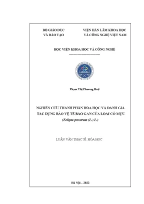 Luận văn thạc sĩ nghiên cứu thành phần hóa học và đánh giá tác dụng bảo vệ tế bào gan của loài cỏ mực eclipta prostrata l l