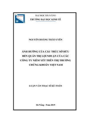 Ảnh hưởng cấu trúc sở hữu đến quản trị lợi nhuận của các công ty niêm yết trên thị trường chứng khoán việt nam