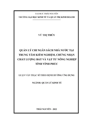 Quản lý chi ngân sách tại trung tâm kiểm nghiệm chứng nhận chất lượng đất và vật tư nông nghiệp tỉnh vĩnh phúc