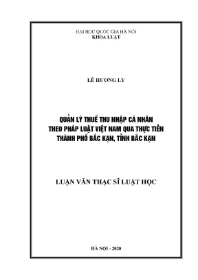 Luận văn thạc sĩ luật học quản lý thuế thu nhập cá nhân theo pháp luật việt nam qua thực tiễn thành phố bắc kạn tỉnh bắc kạn