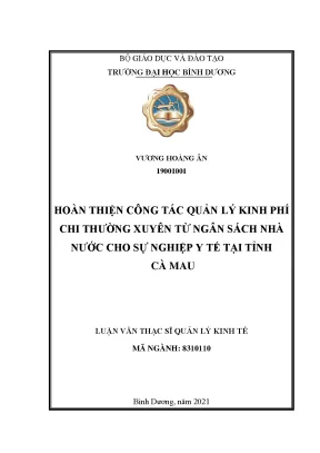 Hoàn thiện công tác quản lý kinh phí chi thường xuyên từ ngân sách nhà nước cho sự nghiệp y tế tại tỉnh cà mau