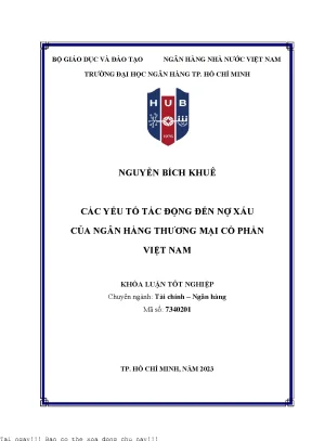 Các yếu tố tác động đến nợ xấu của ngân hàng thương mại cổ phần việt nam 2023