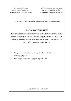 Hoàn thiện quy trình trích ly dịch chiết từ hoa cúc trắng chrysanthemum morifolium r và ứng dụng vào một số sản phẩm thực phẩm