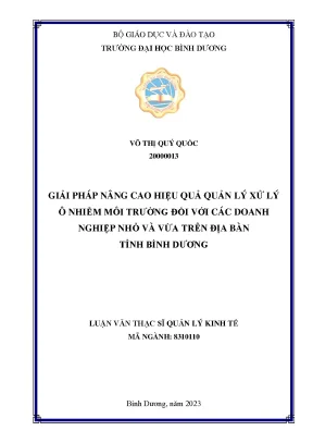 Giải pháp nâng cao hiệu quả quản lý xử lý ô nhiễm môi trường đối với các doanh nghiệp nhỏ và vừa trên địa bàn tỉnh bình dương