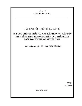 Sử dụng chỉ thị phân tử adn kết hợp với các dấu hiệu hình thái trong nghiên cứu phân loại một số cây thuốc ở việt nam
