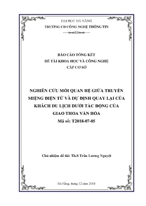 Đề tài khoa học và công nghệ cấp cơ sở nghiên cứu mối quan hệ giữa truyền miệng điện tử và dự định quay lại của khách du lịch dưới tác động của giao thoa văn hóa1