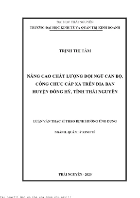 Nâng cao chất lượng đội ngũ cán bộ công chức cấp xã trên địa bàn huyện đồng hỷ tỉnh thái nguyên