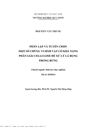 Phân lập và tuyển chọn một số chủng vi sinh vật có khả năng phân giải cellulose để xử lý lá rụng trong rừng
