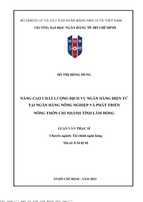 Nâng cao chất lượng dịch vụ ngân hàng điện tử tại ngân hàng nông nghiệp và phát triển nông thôn việt nam chi nhánh tỉnh lâm đồng 2023