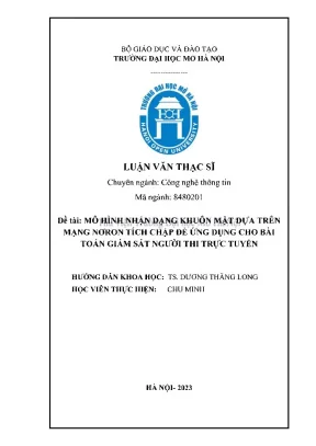 Mô hình nhận dạng khuôn mặt dựa trên mạng nơron tích chập để ứng dụng cho bài toán giám sát người thi trực tuyến
