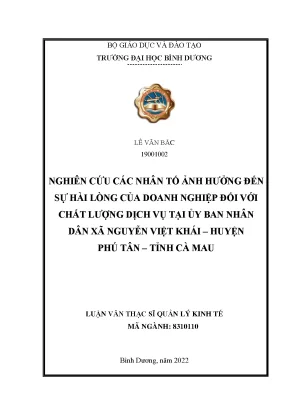 Nghiên cứu các nhân tố ảnh hưởng đến sự hài lòng của doanh nghiệp đối với chất lượng dịch vụ tại ủy ban nhân dân xã nguyễn việt khái huyện phú tân tỉnh cà mau