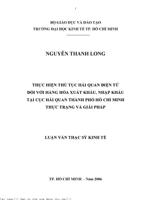 Thực hiện thủ tục hải quan điiện tử đối với hàng hoá xuất khẩu nhập khẩu tại cục hải quan thành phố hồ chí minh thực trạng và giải pháp