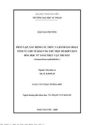 Phân lập xác định cấu trúc và đánh giá hoạt tính ức chế tế bào ung thư một số hợp chất hóa học từ loài thực vật tri mẫu anemarrhena asphodeloides