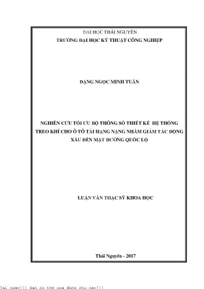 Nghiên cứu tối ưu bộ thông số thiết kế hệ thống treo khí cho ô tô tải hạng nặng nhằm giảm tác động xấu đến mặt đường quốc lộ