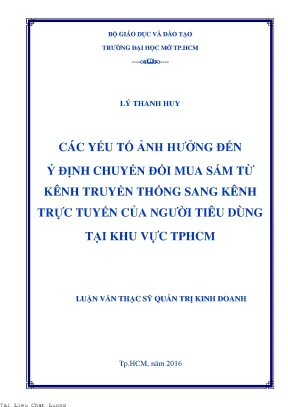 Các yếu tố ảnh hưởng đến ý định chuyển đổi mua sắm từ kênh truyền thống sang kênh trực tuyến của người tiêu dùng tại khu vực thành phố hồ chí minh