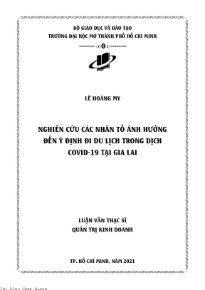 Nghiên cứu các nhân tố ảnh hưởng đến ý định đi du lịch trong dịch covid 19 tại gia lai