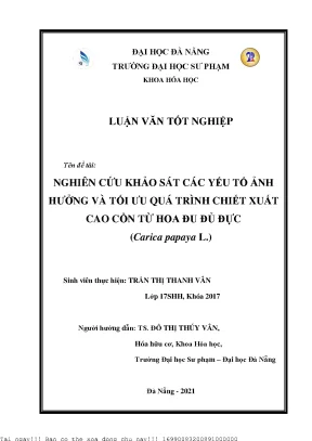 Nghiên cứu khảo sát các yếu tố ảnh hưởng và tối ưu quá trình chiết xuất cao cồn từ hoa đu đủ đực carica papaya l